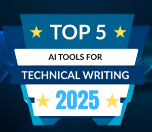 Top 5 AI Tools for Technical Writing in 2025 | Bluestream Solutions