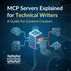 MCP Servers Explained for Technical Writers | Blogs | Tech Docs | Image Banner