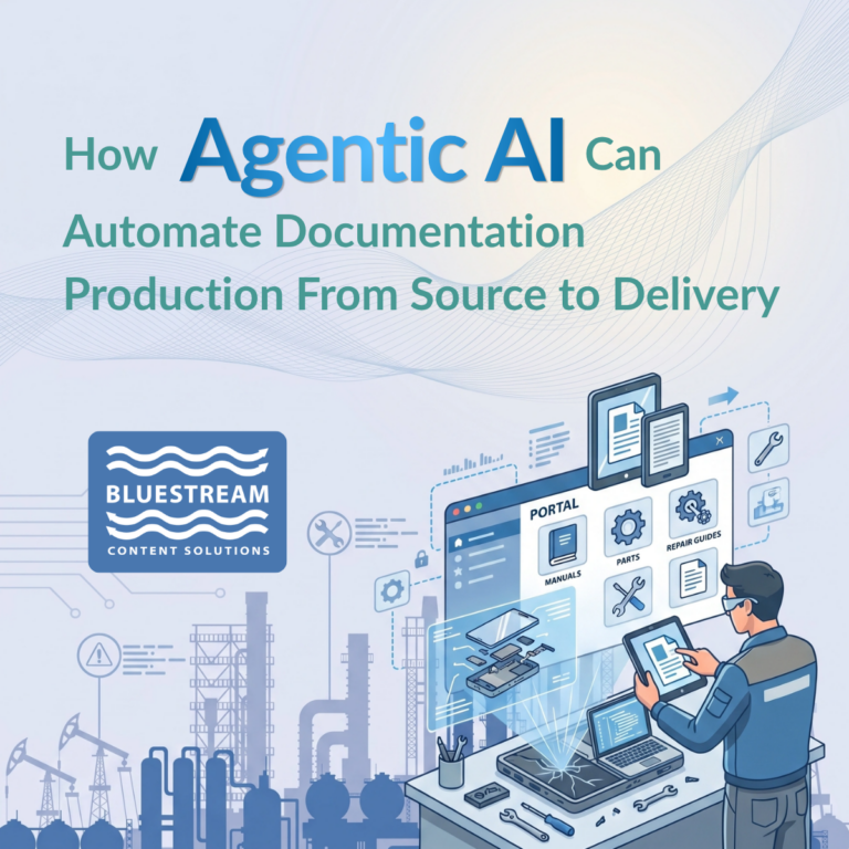 How Agentic AI Can Automate Documentation Production From Source to Delivery | Bluestream | Blog