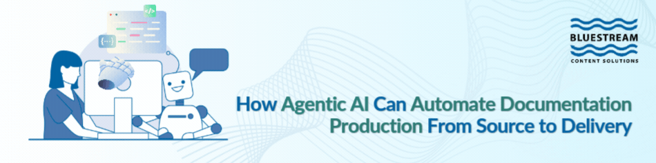 How Agentic AI Can Automate Documentation Production From Source to Delivery GIF Banner
