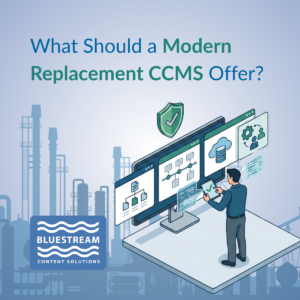 What Should a Modern Replacement CCMS Offer? | Official Feature Blog Image | DITA XML | CCMS | Bluestream